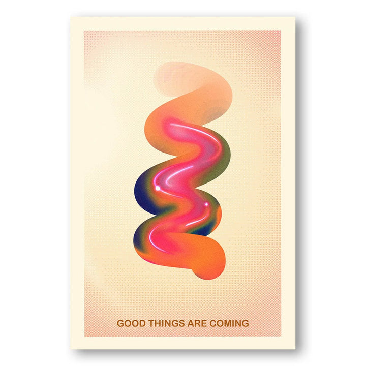 RETRO GRAPHIC NO.17  GOOD THINGS ARE COMING -  Art Print