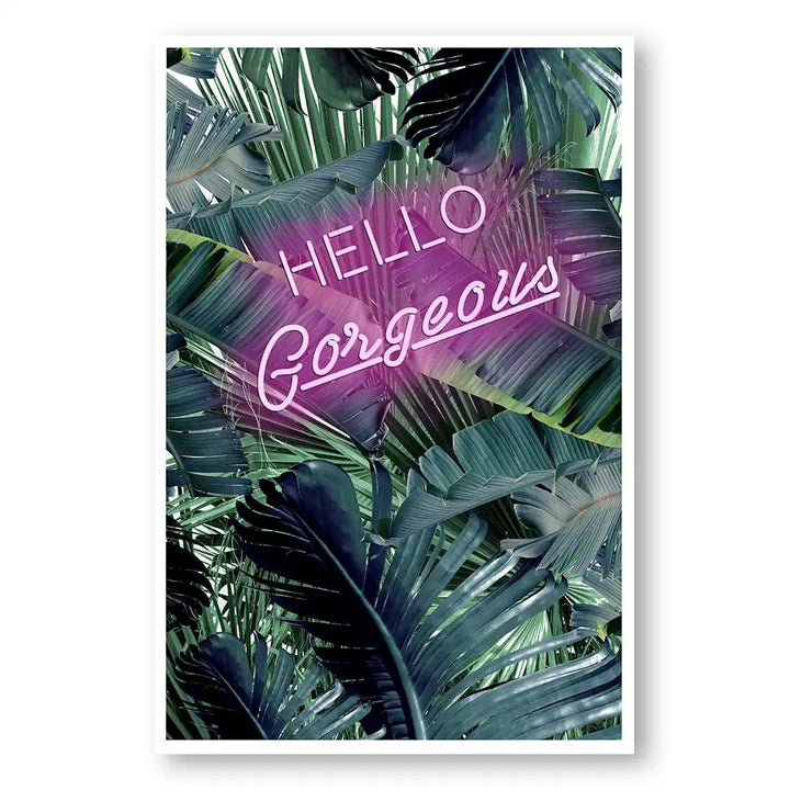 Hello Gorgeous Word Art Print