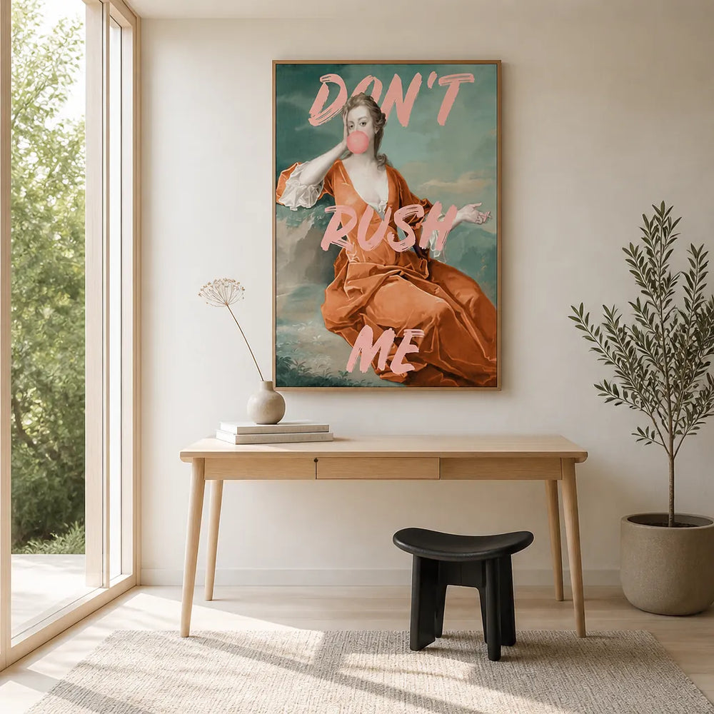 Room mockup featuring Orangedon't Rush Me Art Print